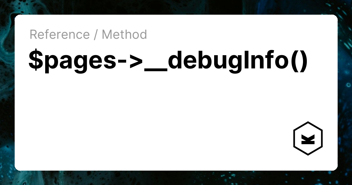 $pages->__debugInfo() | Kirby CMS