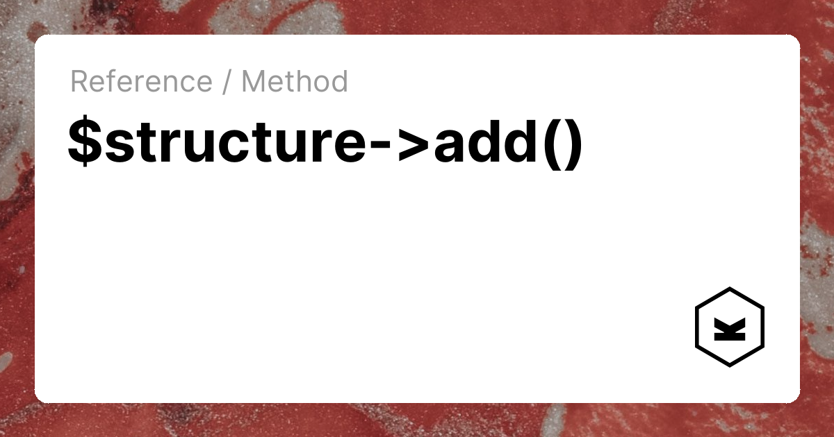 $structure->add() | Kirby CMS