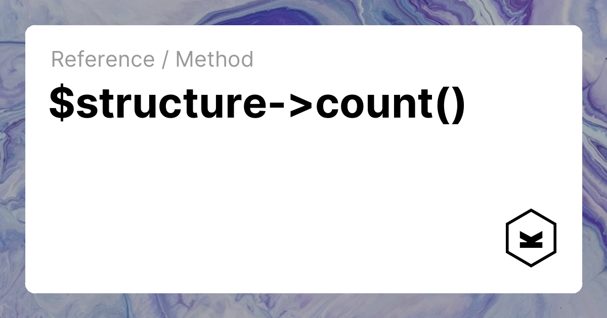 $structure->count() | Kirby CMS