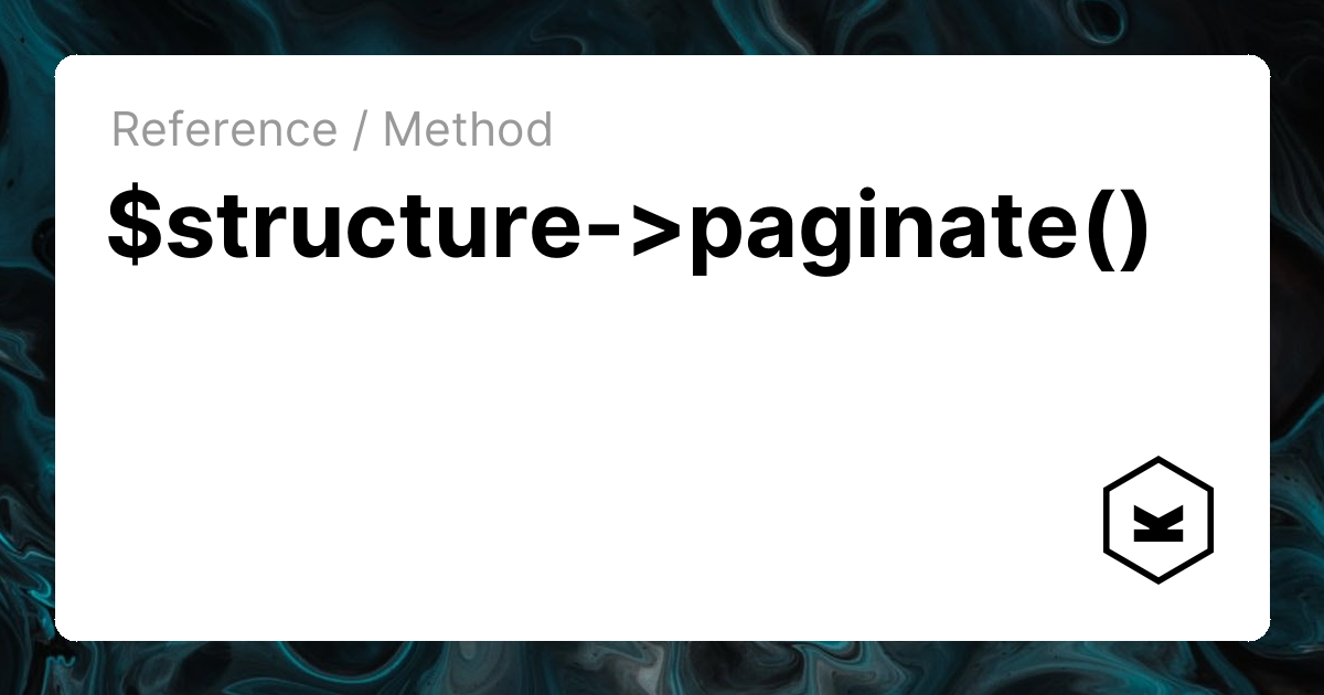$structure->paginate() | Kirby CMS