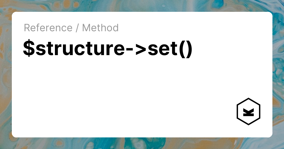 $structure->set() | Kirby CMS