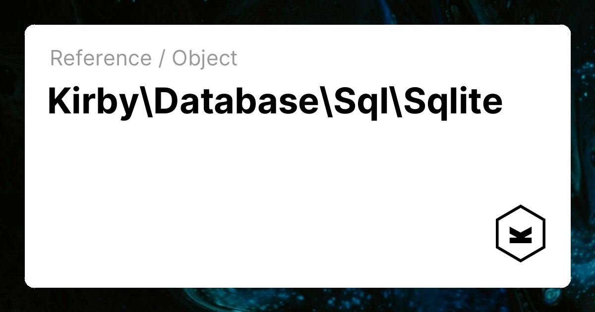 Sqlite | Kirby CMS